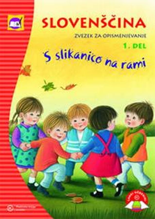 DZ105954_1 S SLIKANICO NA RAMI, zvezek za opismenjevanje 1. del, za 1. raz. OŠ MKZ - slika 1