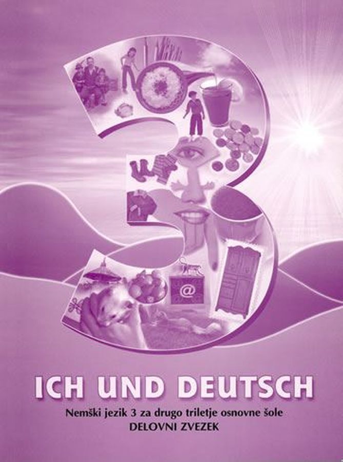 DZ302740_1 ICH UND DEUTSCH 3, delovni zvezek za nemščino, 6. raz. OŠ., ZOM - slika 1