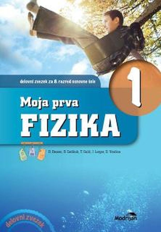 DZ416348_1 MOJA PRVA FIZIKA 1, delovni zvezek za fiziko + koda, 8. raz. OŠ., MODRIJAN - slika 1
