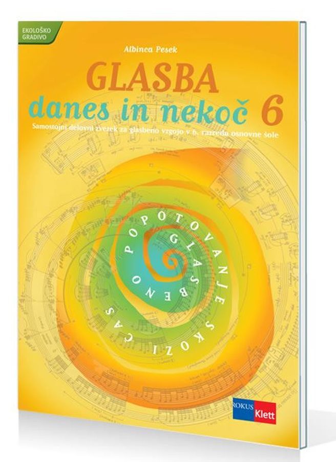 DZ710231_1 GLASBA DANES IN NEKOČ 6, samostojni delovni zvezek, 6. raz. OŠ., ROKUS - slika 1