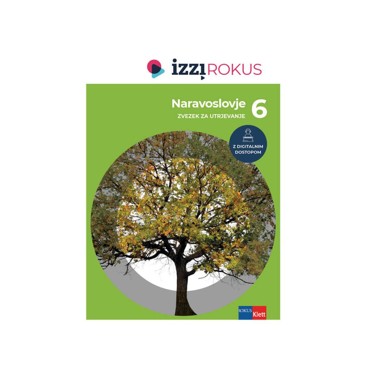 3831075933637 IZZI,NARAVOSLOVJE 6 ZVEZEK ZA UTRJEVANJE - slika 1