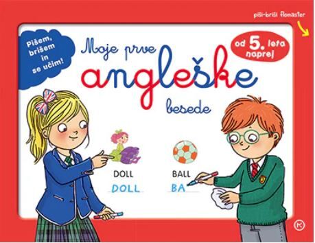 705631_1 MOJE PRVE ANGLEŠKE BESEDE-PIŠEM, BRIŠEM IN SE UČIM - slika 1