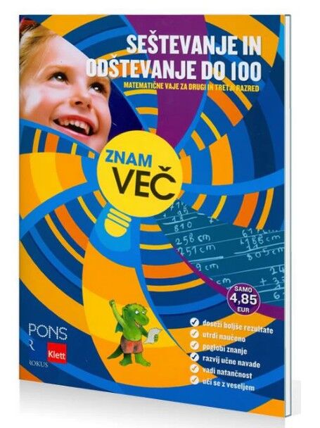 DZ097325_1 ZNAM ZA VEČ SEŠTEVANJE IN ODŠTEVANJE DO 100 MATEM.VAJE ZA 2 IN 3. RAZRED - slika 1
