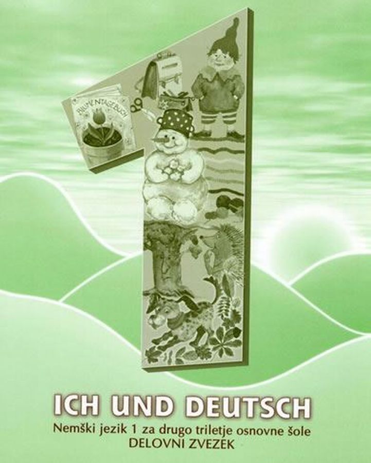 DZ302467_1 ICH UND DEUTCH 1, delovni zvezek za nemščino, 3. raz. OŠ, OBZORJA - slika 1