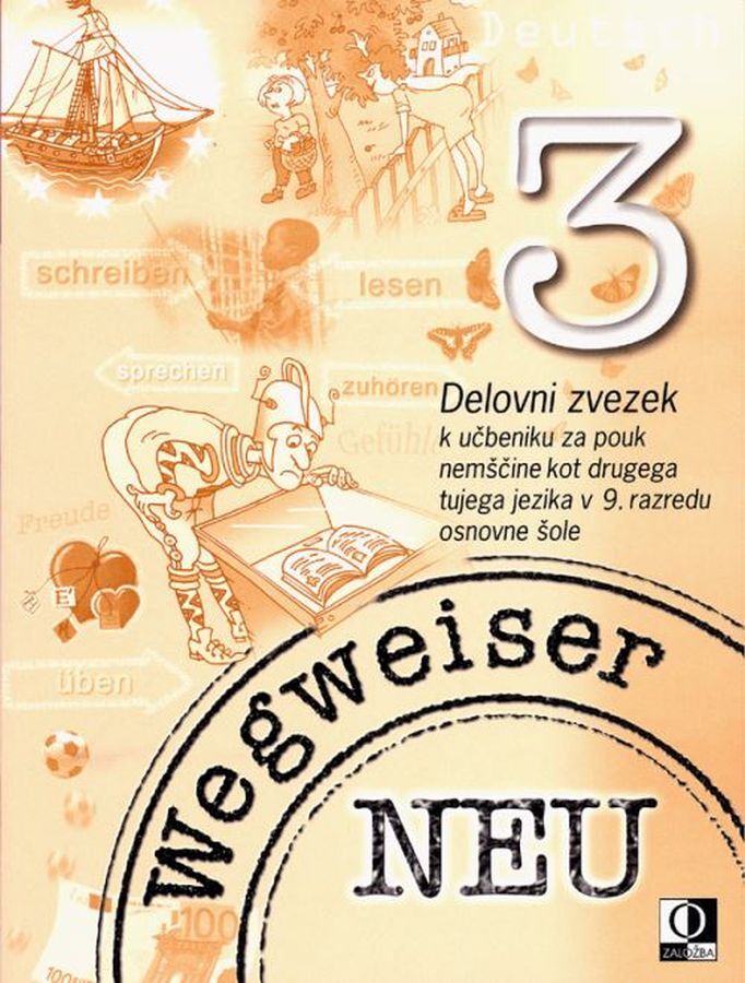 DZ303631_1 WEGWEISER 3 NEU, delovni zvezek za nemščino kot izbirni predmet, 9. raz. OŠ., ZOM - slika 1