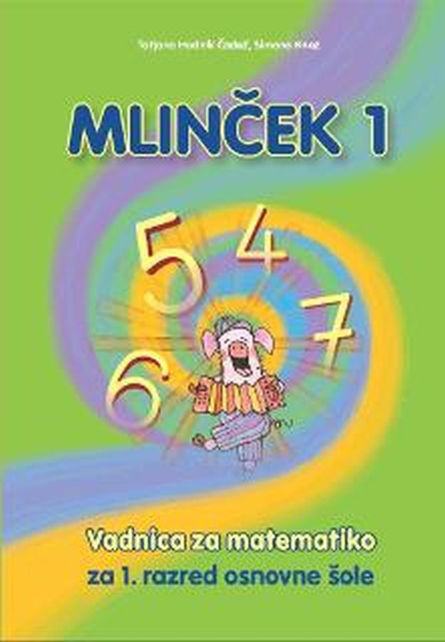 DZ416539_1 MLINČEK 1, vadnica za matematiko, 1. raz. OŠ, MODRIJAN - slika 1