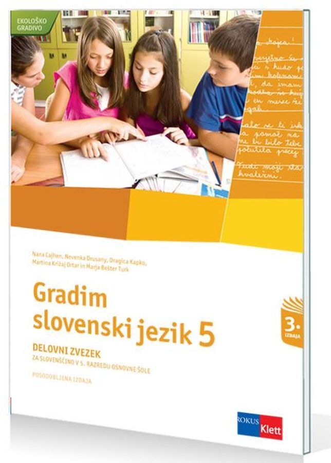 DZ710132_1 GRADIM SLOVENSKI JEZIK 5, delovni zvezek za slovenščino, 5. raz. OŠ, ROKUS - slika 1