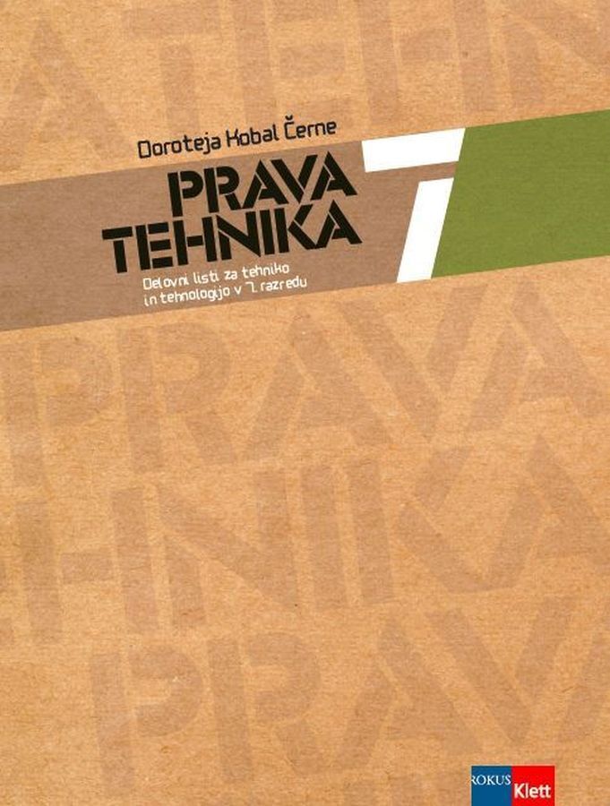 DZ717872_1 PRAVA TEHNIKA 7, delovni listi s praktičnim gradivom za tehniko in tehnologijo, 7. raz. OŠ., ROKUS - slika 1