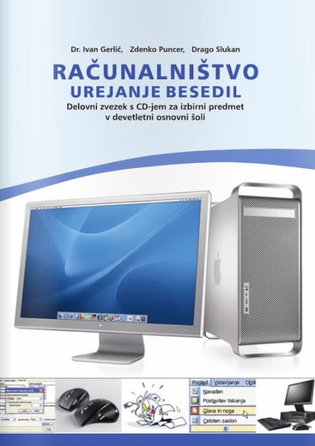 DZ740029_1 RAČUNALNIŠTVO - UREJANJE BESEDIL, delovni zvezek s cd-jem za izbirni predmet računalništvo, 7., 8. in 9. raz. OŠ., IZOTECH - slika 1