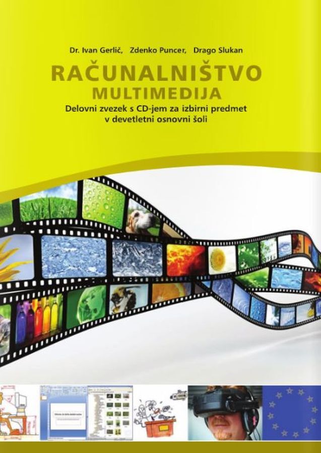 DZ740081_1 RAČUNALNIŠTVO - MULTIMEDIJA, delovni zvezek s cd-jem za izbirni predmet računalništvo, 7., 8. in 9. raz. OŠ., IZOTECH - slika 1