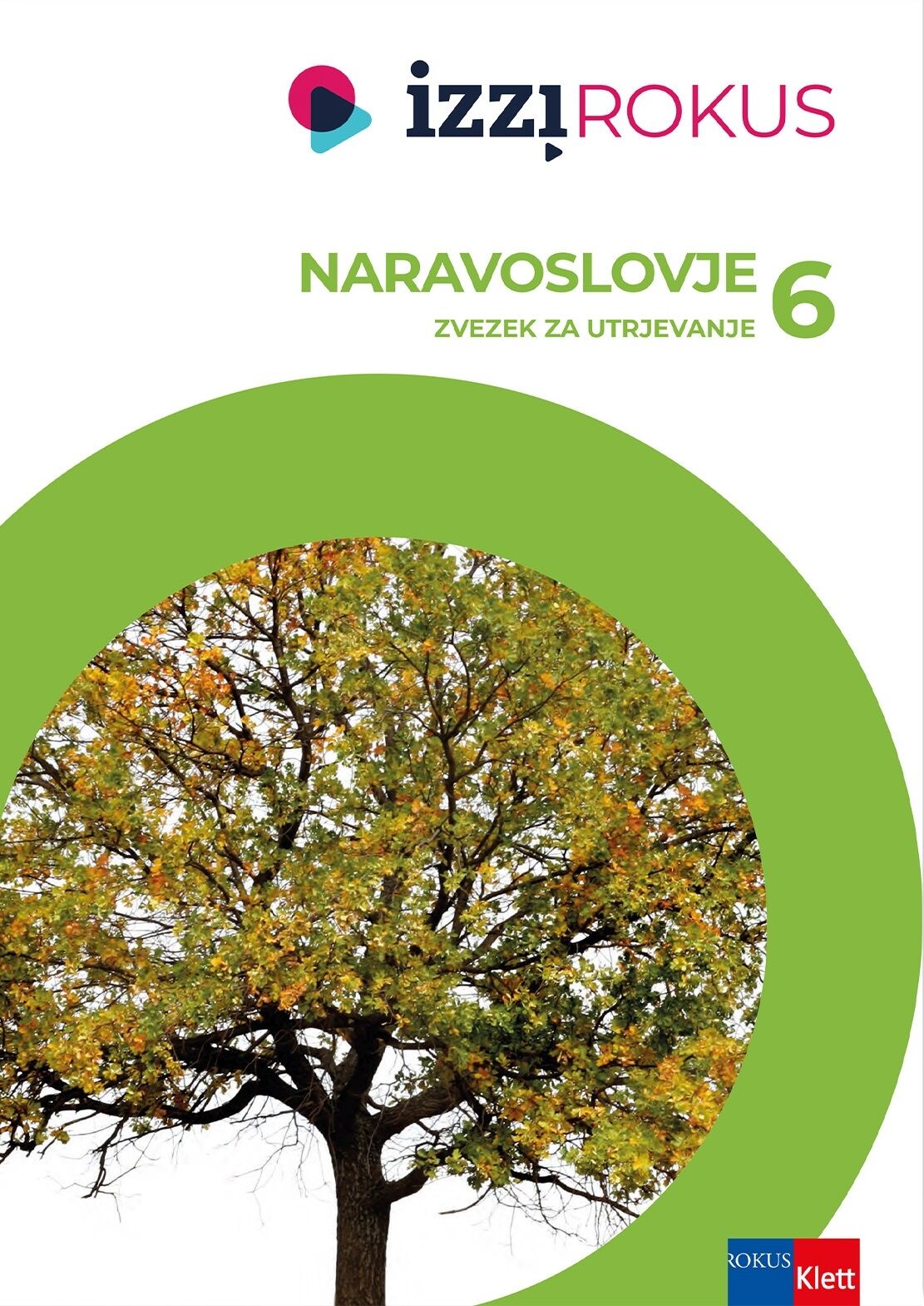 DZ920982 NARAVOSLOVJE 6, ZVEZEK ZA UTRJEVANJE - slika 1