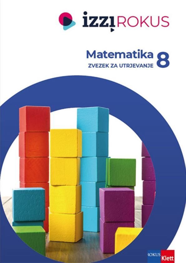 DZ921118 IZZIROKUS MATEMATIKA 8,ZVEZEK ZA UTRJEVANJE - slika 1
