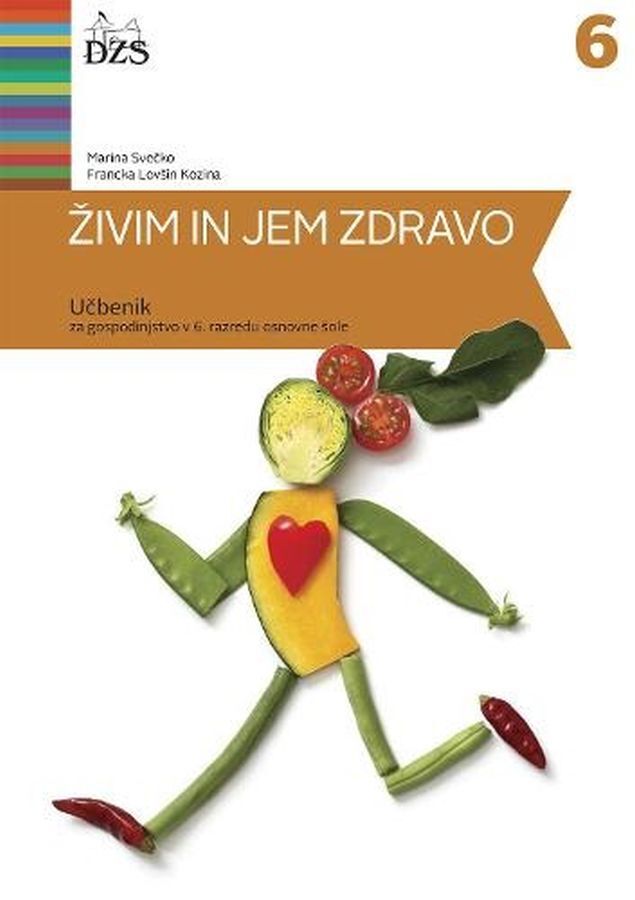 UC200819_1 ŽIVIM IN JEM ZDRAVO, učbenik za gospodinjstvo, 6. raz. OŠ., DZS - slika 1