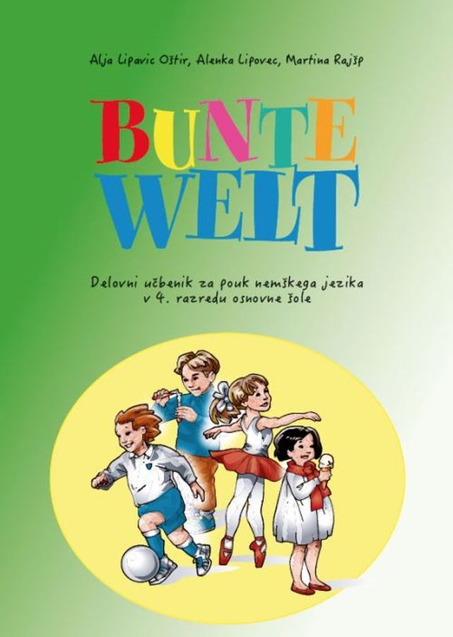 UC304775_1 BUNTE WELT, delovni učbenik za nemščino, 4. raz. OŠ, OBZORJA - slika 1