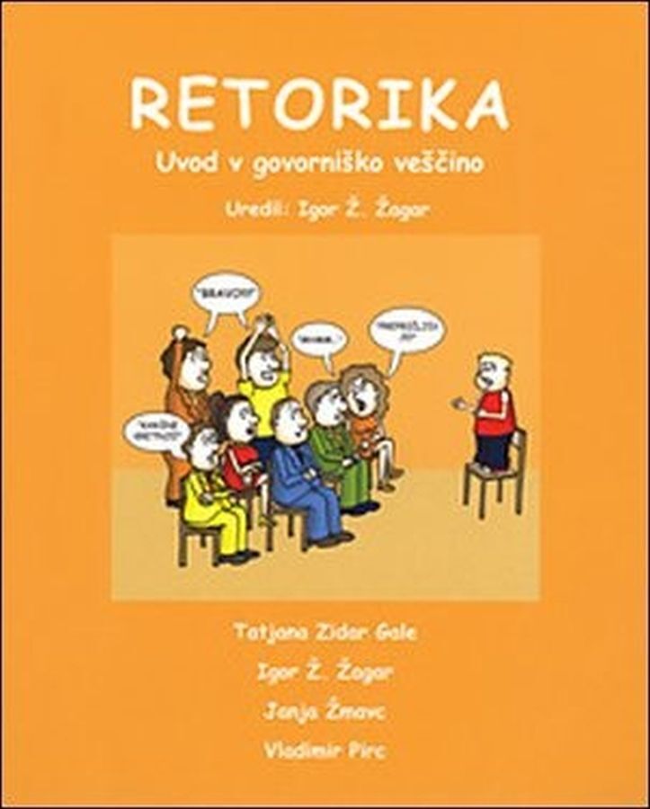 UC348300_1 RETORIKA, UVOD V GOVORNIŠKO VEŠČINO, učbenik za retoriko kot izbirni predmet, 9. raz. OŠ., I2 - slika 1