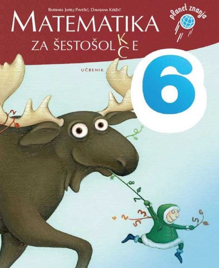 UC348669_1 MATEMATIKA ZA ŠESTOŠOLCE, učbenik za matematiko, 6. raz. OŠ., I2 - slika 1