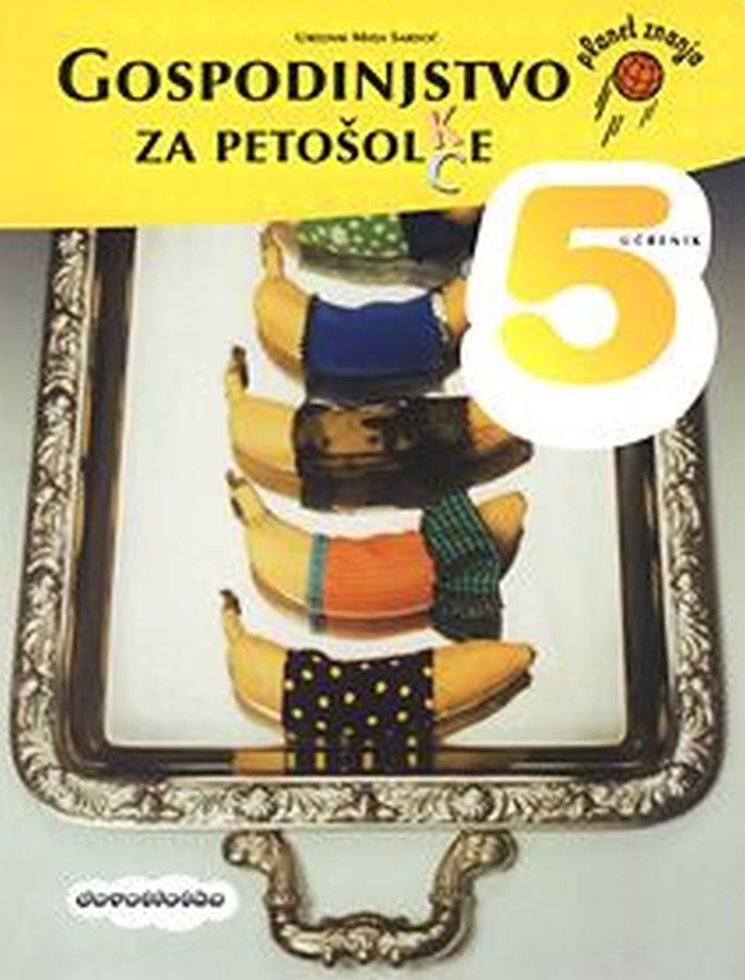UC348850_1 GOSPODINJSTVO ZA PETOŠOLC(K)E, učbenik za gospodinjstvo, 5. raz. OŠ, I2 - slika 1