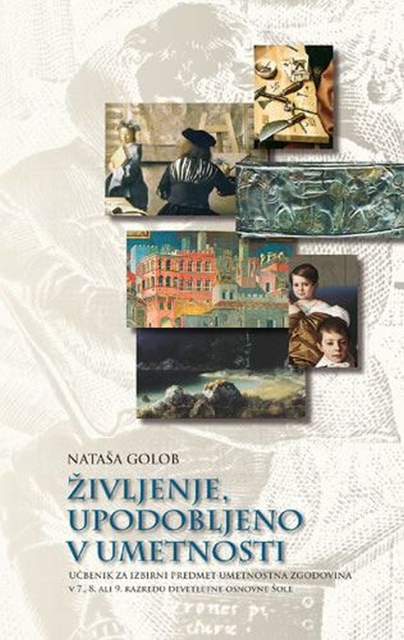 UC410797_1 ŽIVLJENJE UPODOBLJENO V UMETNOSTI, učbenik za izbirni predmet umetnostna zgodovina, 7., 8. in 9. raz. OŠ., MODRIJAN - slika 1