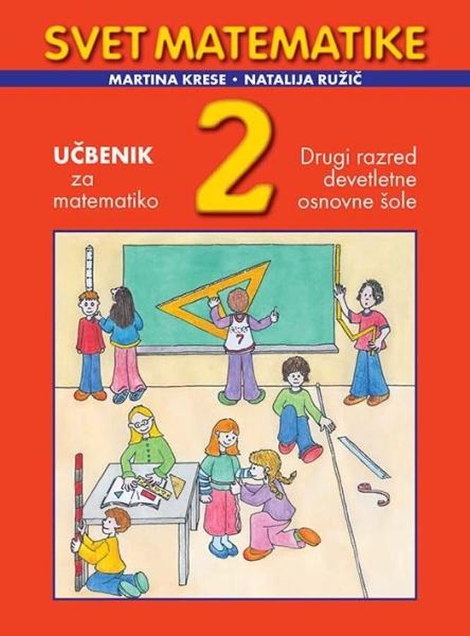 UC433310_1 SVET MATEMATIKE 2, učbenik za matematiko, 2. raz. OŠ, JUTRO - slika 1