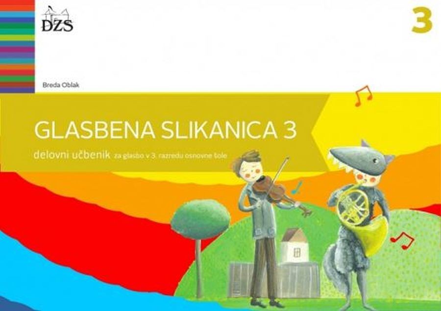 UCB206156_1 GLASBENA SLIKANICA 3, delovni učbenik za glasbeno vzgojo, 3. raz. OŠ, DZS - slika 1