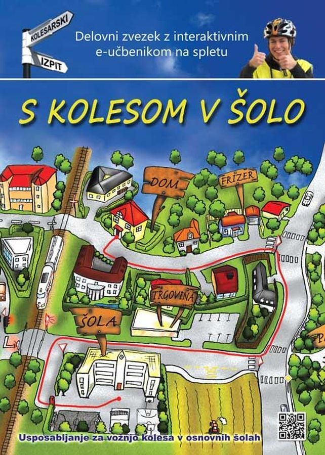 UCB345481_1 S KOLESOM V ŠOLO, delovni zvezek + e-učbenik, 4. raz. OŠ, PRIMOTEHNA - slika 1