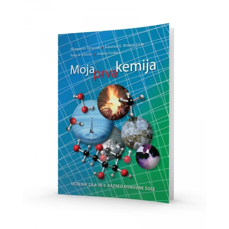 UCB417192_1 MOJA PRVA KEMIJA, učbenik za kemijo, 8. in 9. raz. OŠ., MODRIJAN - slika 1